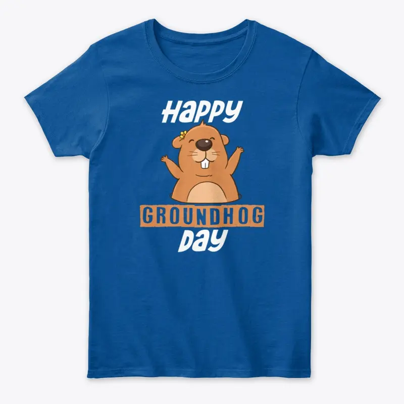 Happy Groundhog Day Shirt