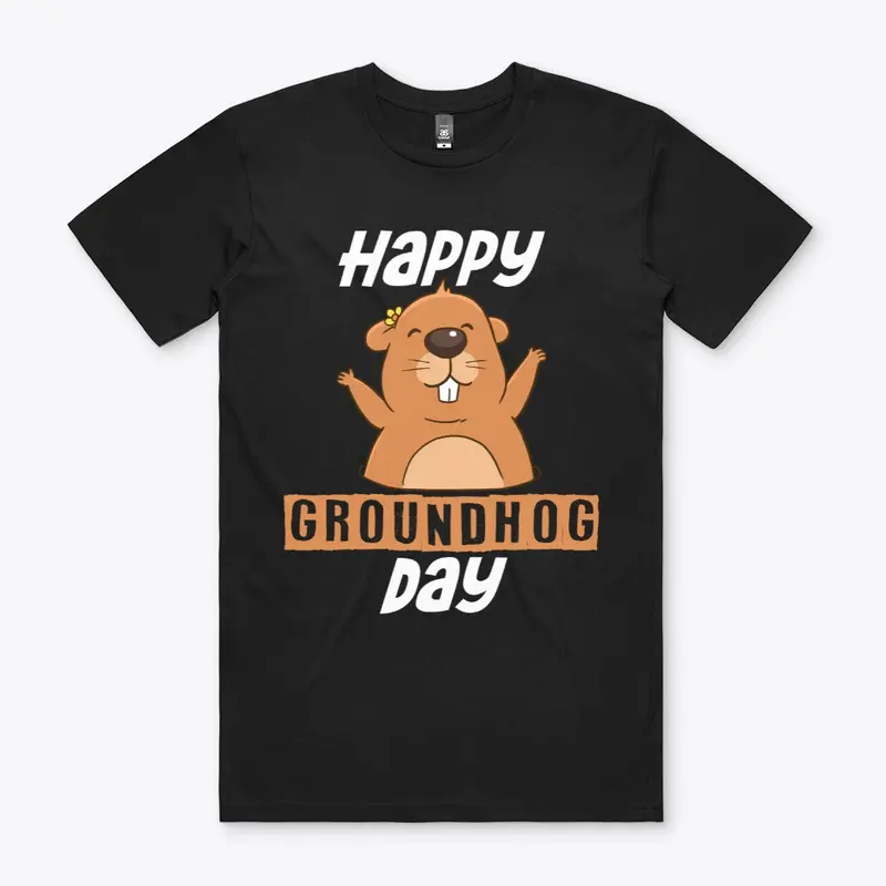 Happy Groundhog Day Shirt