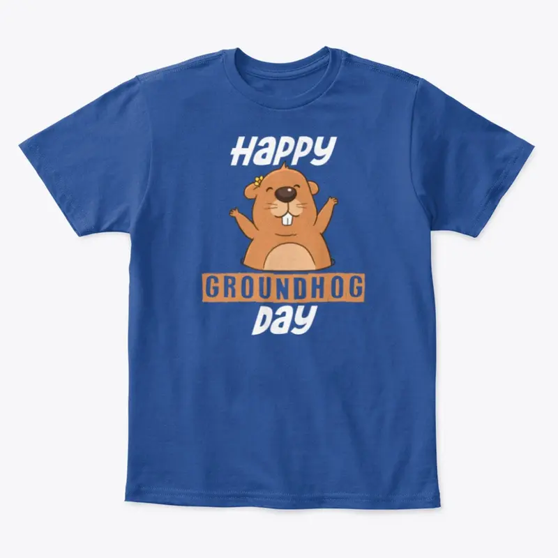 Happy Groundhog Day Shirt