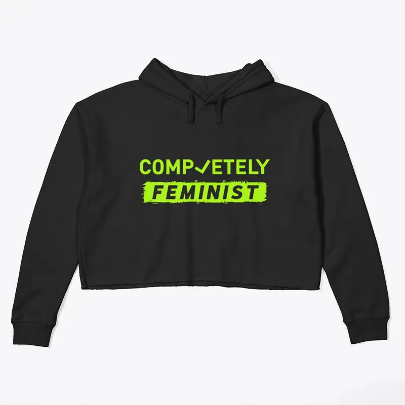 Completely Feminist T-Shirt