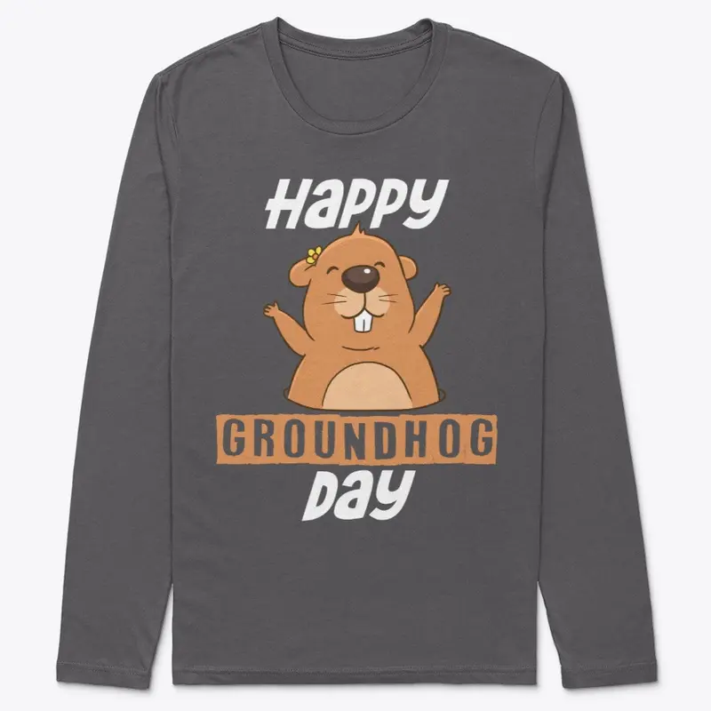 Happy Groundhog Day Shirt